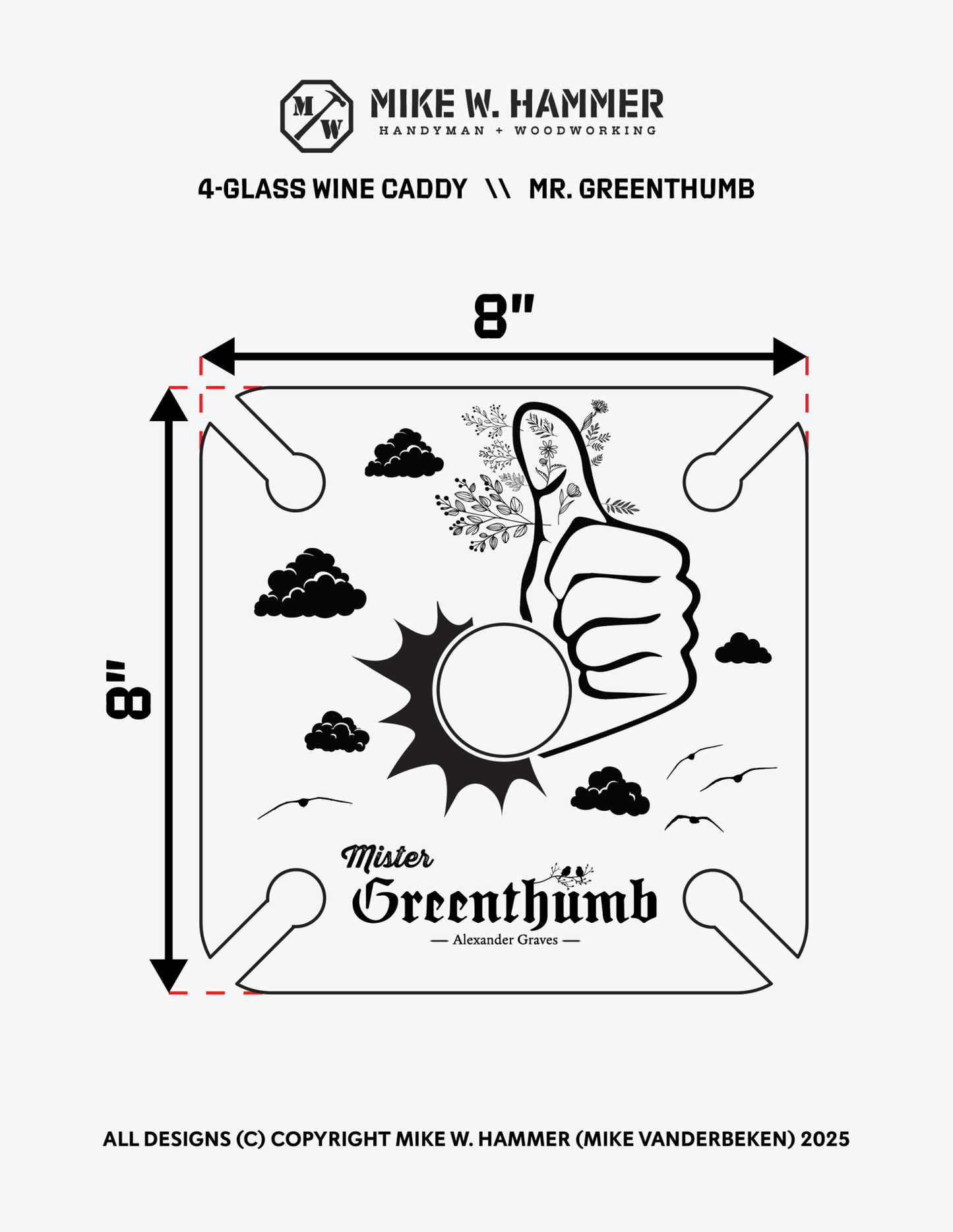 Mr. Greenthumb Wine Caddy - Mike W. Hammer