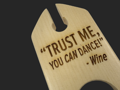 Trust Me, You Can Dance Wine Caddy