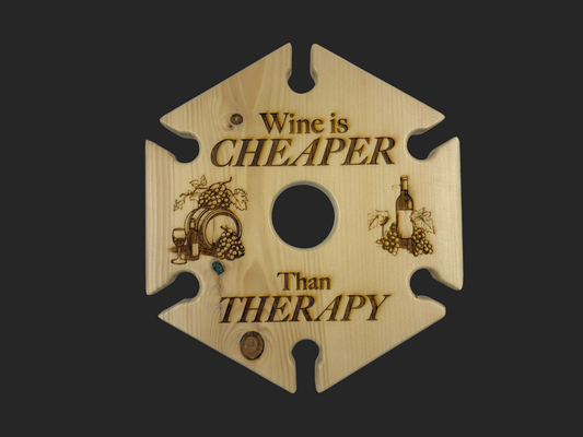 Wine is Cheaper Than Therapy Wine Caddy
